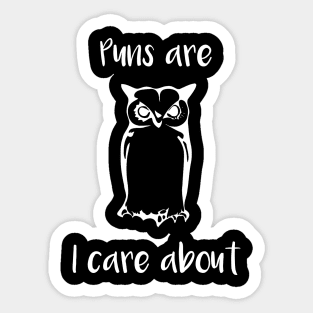 Puns are Owl I Care About Sticker